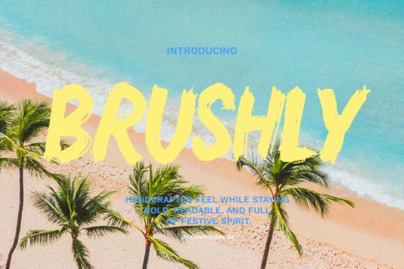 Brushly: A Festive Display Font That Makes Your Brand Feel Like Home