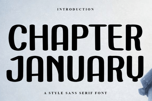 Chapter January: A Festive Display Font That Delivers