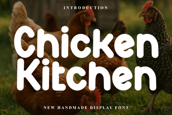 Chicken Kitchen: A Friendly Display Font for Real Small Businesses