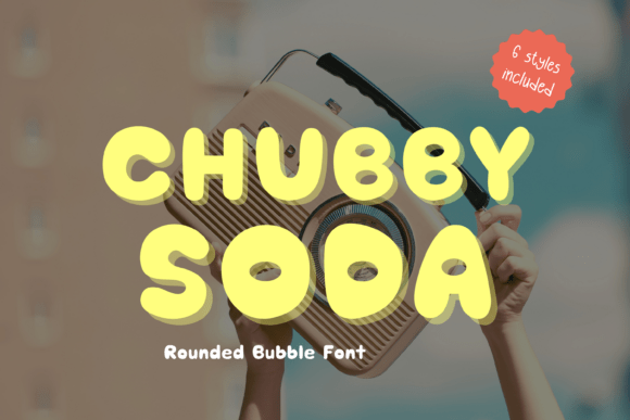 Chubby Soda: A Playful Display Font for Small Business Branding