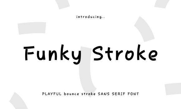 Funky Stroke: A Display Font That Makes Your Headlines Feel Alive