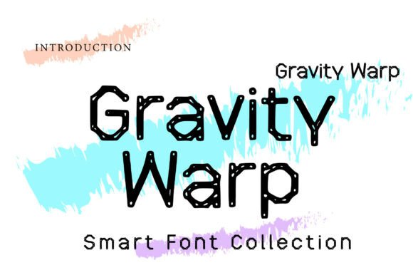 Gravity Warp: A Display Font That Grabs Attention