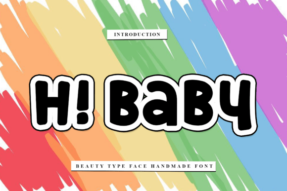 Hi Baby Font: A Hand-Drawn Display Typeface That Feels Like a Warm Hug