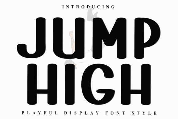 Jumphigh: A Display Font That Builds Brand Trust