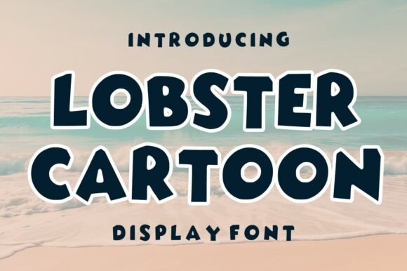 Lobster Cartoon: A Playful Display Font for Bright Digital Brands