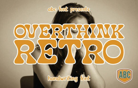 Overthink Retro Font: Scroll-Stopping Energy for Digital Campaigns