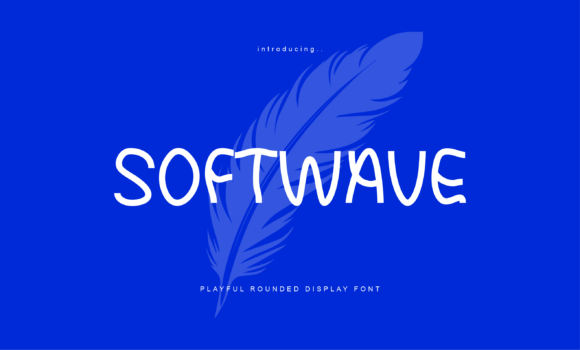 Softwave: A Friendly Display Font for Digital Branding