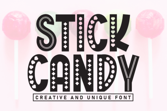 Stick Candy: A Display Font That Makes Your Brand Feel Human