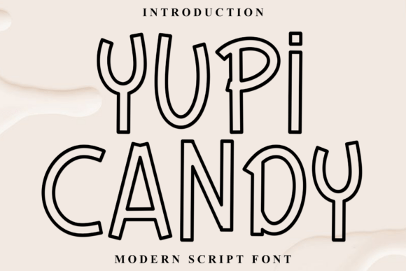 Yupi Candy: A Festive Display Font for Small Business Branding